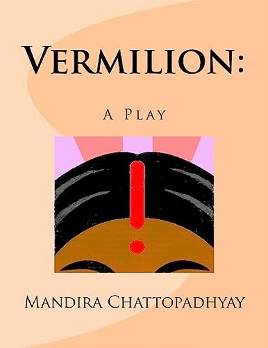 Vermillion:: A Play-..