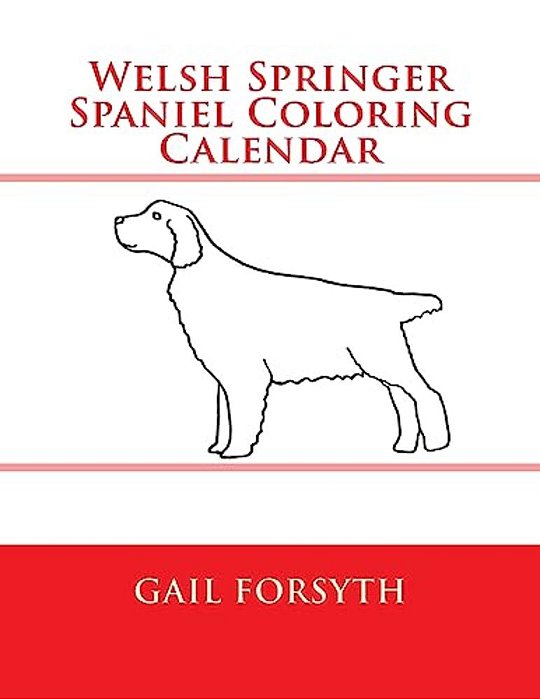 Welsh Springer Spaniel Coloring Calendar-..