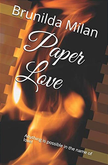 Paper Love: Anything Is Possible In The Name Of Love!-..