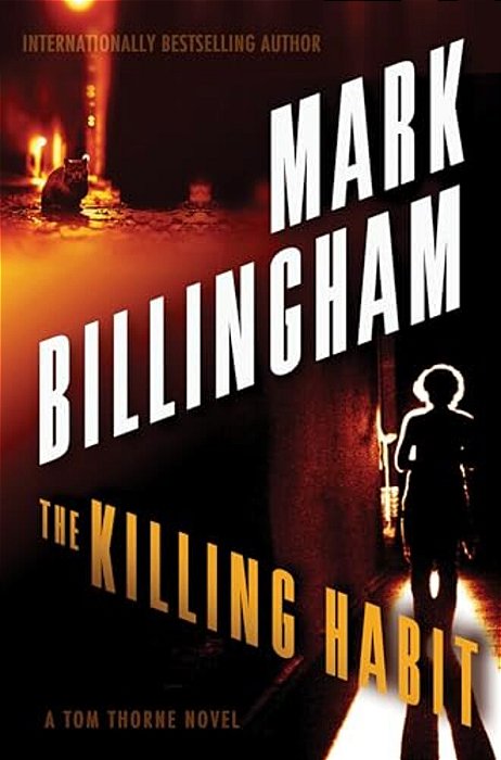 The Killing Habit: A Tom Thorne Novel-..