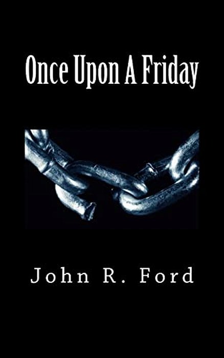 Once Upon A Friday: A Drama For Stage-..