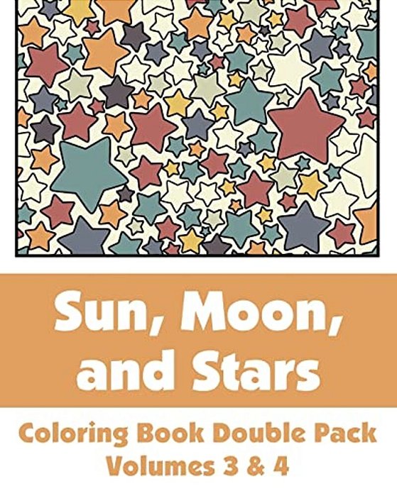 Sun, Moon, And Stars Coloring Book Double Pack (Volumes 3 & 4)-..