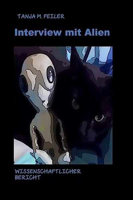 Interview Mit Alien: Wissenschaftlicher Bericht-..