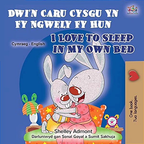 I Love To Sleep In My Own Bed (Welsh English Bilingual Book For Children)-..