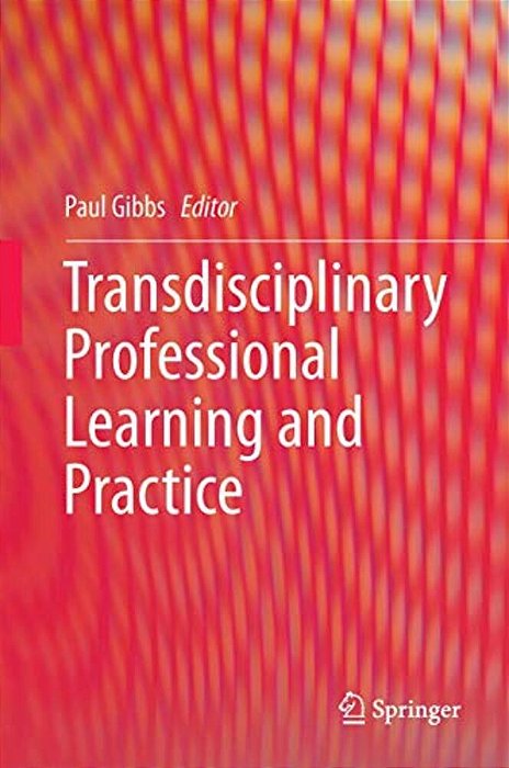 Transdisciplinary Professional Learning And Practice-..