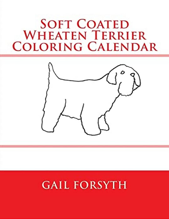 Soft Coated Wheaten Terrier Coloring Calendar-..