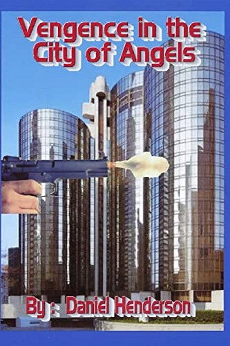 Vengeance In The City Of Angels-..