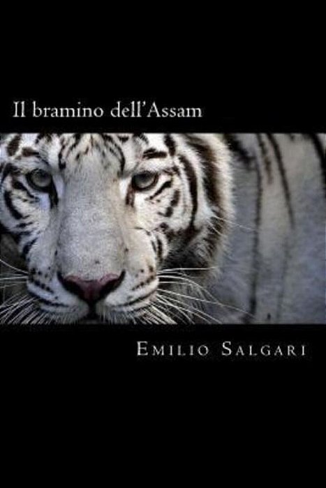 Il Bramino Dell'Assam (Italian Edition)-..