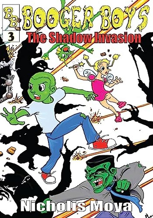 Booger Boys: And The Shadow Invasion-..