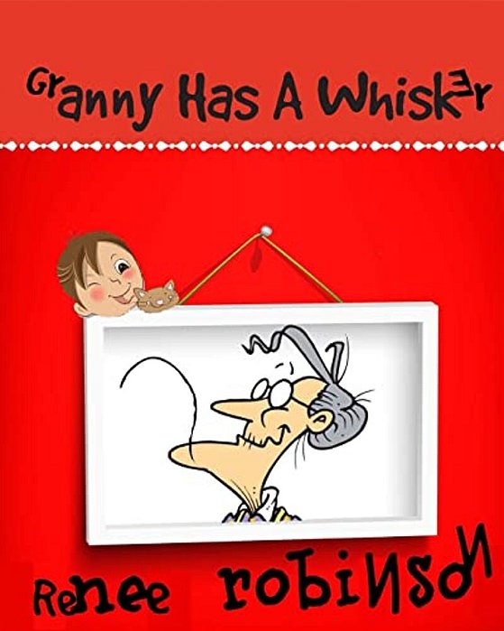 Granny Has A Whisker-..