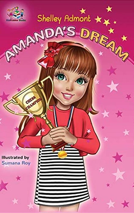 Amanda's Dream: Motivational Children's Book-..