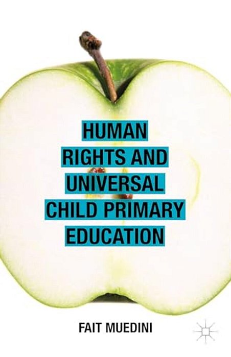 Human Rights And Universal Child Primary Education-..
