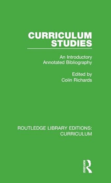Curriculum Studies: An Introductory Annotated Bibliography-..