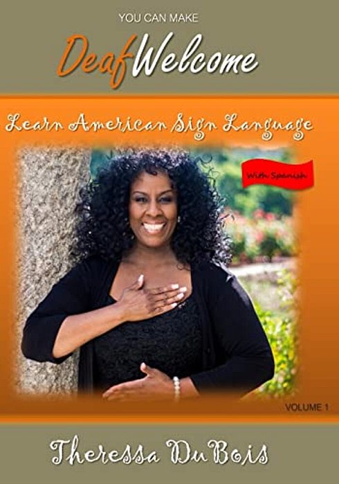 You Can Make Deaf Welcome: Learn American Sign Language-..