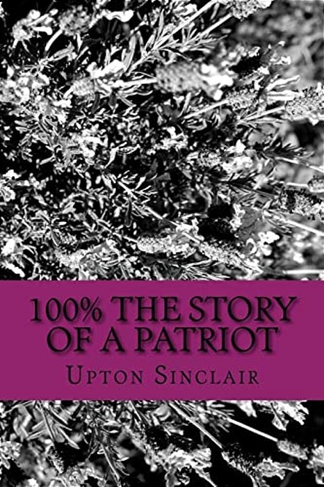 100% The Story Of A Patriot-..