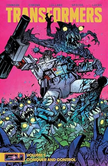 Transformers Vol. 4: Conquer And Control-..