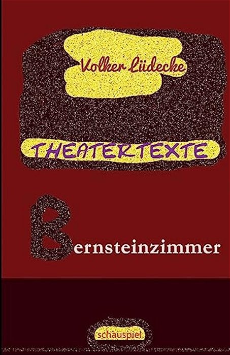 Theatertexte Bernsteinzimmer-..