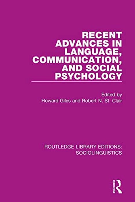 Recent Advances In Language, Communication, And Social Psychology-..