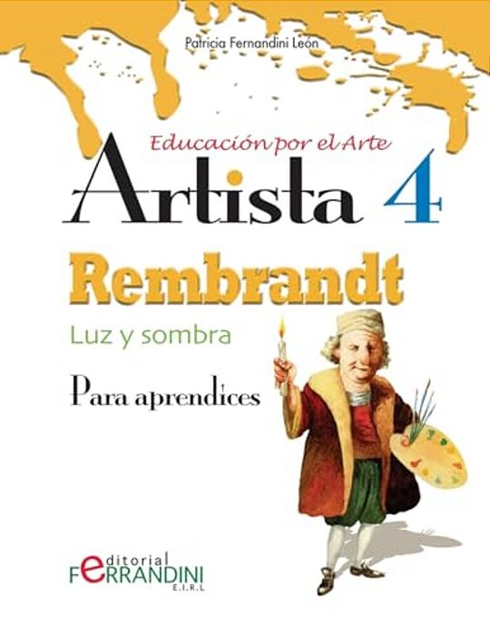 Artista Rembrandt-Luz Y Sombra: Para Aprendices-..