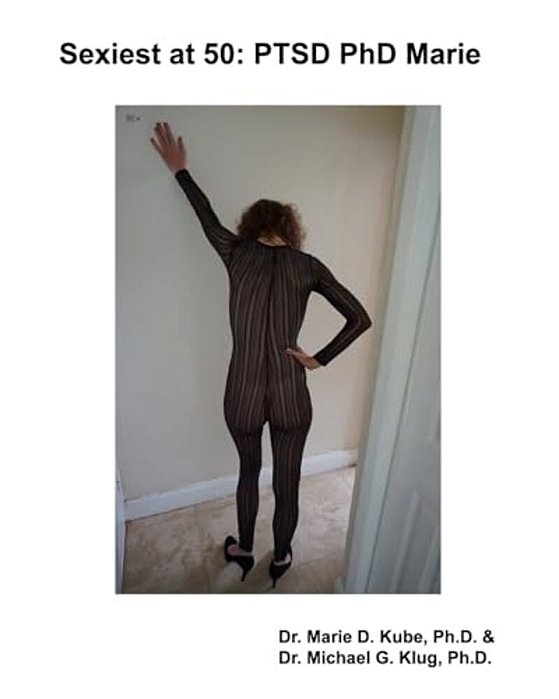 Sexiest At 50: Ptsd Phd Marie-..
