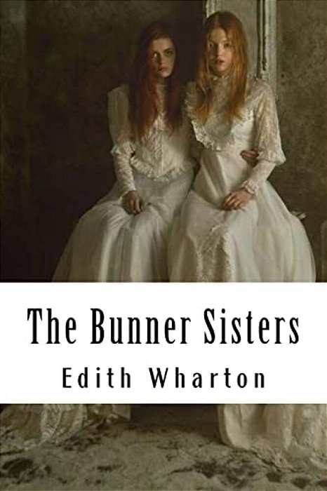 The Bunner Sisters-..