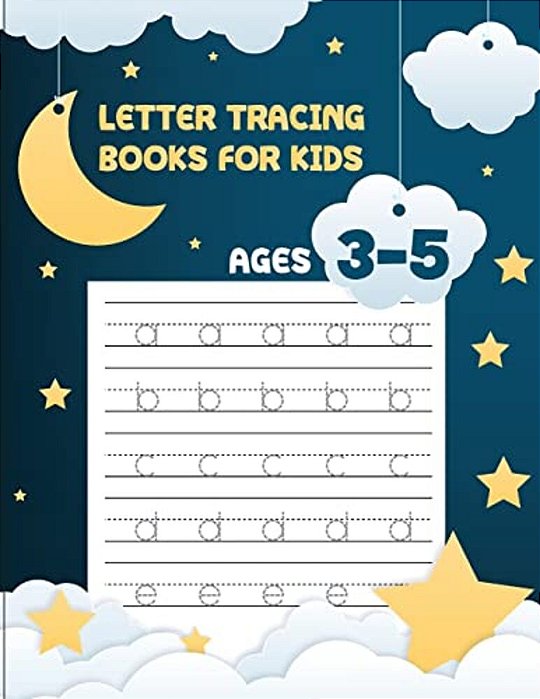 Letter Tracing Books For Kids Ages 3-5: Letter Tracing Preschool, Letter Tracing, Letter Tracing Preschool, Letter Tracing Preschool, Letter Tracing W-..