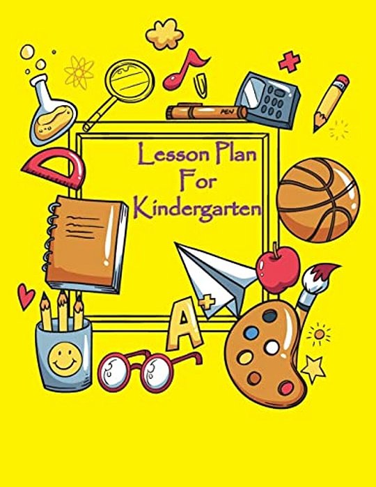 Lesson Plan: Lesson Plan For Kindergarten - Large 8.5 X 11 Inch-..