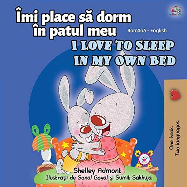 I Love To Sleep In My Own Bed (Romanian English Bilingual Book For Kids)-..