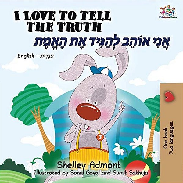 I Love To Tell The Truth (English Hebrew Bilingual Book)-..
