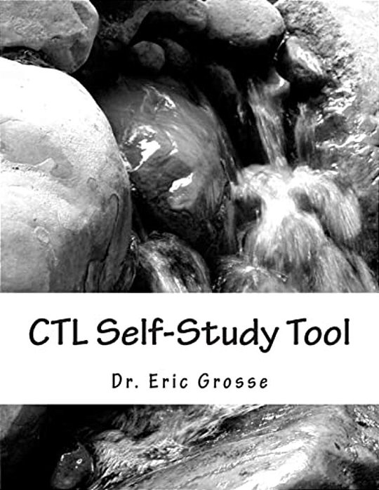 Ctl Self-Study Tool: Process Improvement For A Center For Teaching & Learning-..