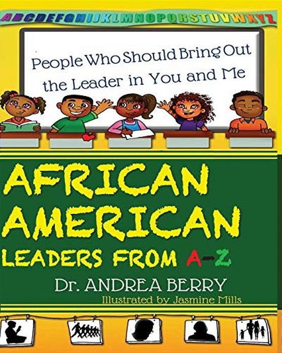 African American Leaders From A-z-..