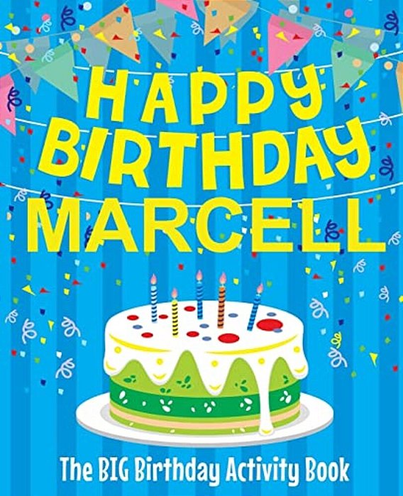 Happy Birthday Marcell - The Big Birthday Activity Book: Personalized Children's Activity Book-..