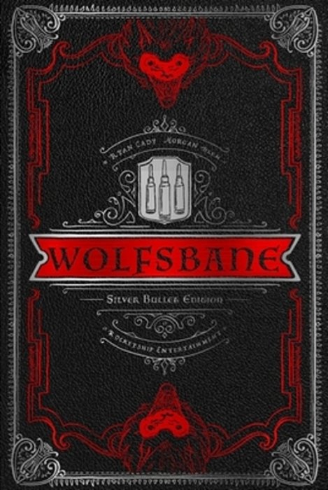 Wolfsbane: The Silver Bullet Edition-..
