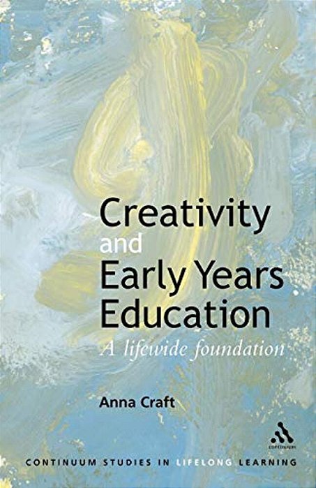 Creativity And Early Years Education-..