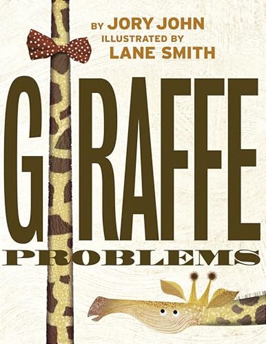 Giraffe Problems-..