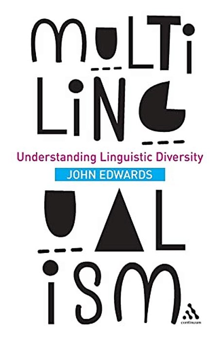 Multilingualism: Understanding Linguistic Diversity-..