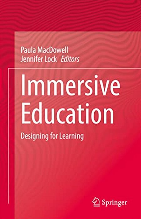Immersive Education: Designing For Learning-..