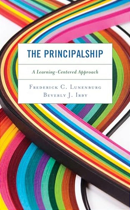 Principalship: A Learning-Centered Approach-..