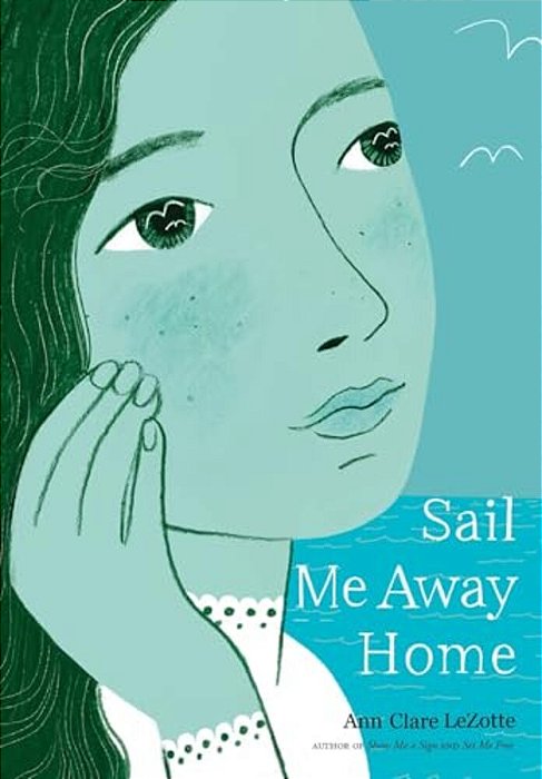 Sail Me Away Home (Show Me A Sign Trilogy, Book 3)-..