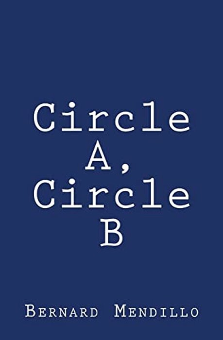 Circle A, Circle B-..