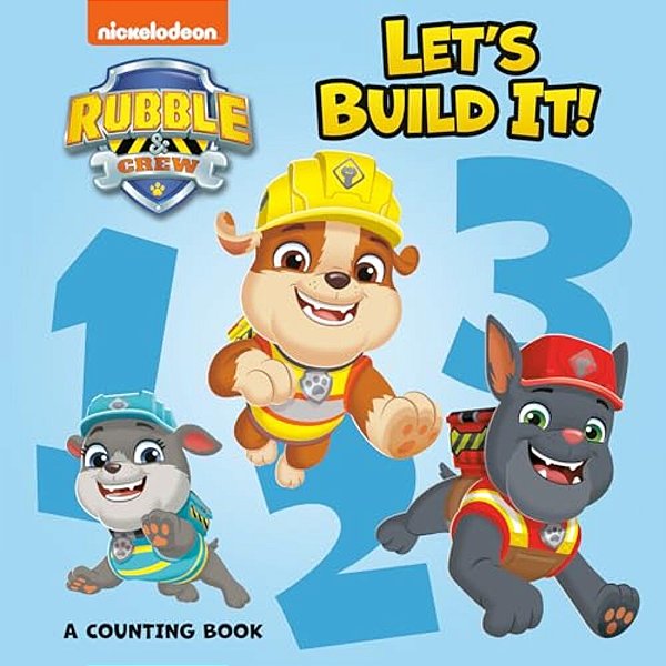 Let's Build It! A Counting Book (Paw Patrol: Rubble & Crew)-..