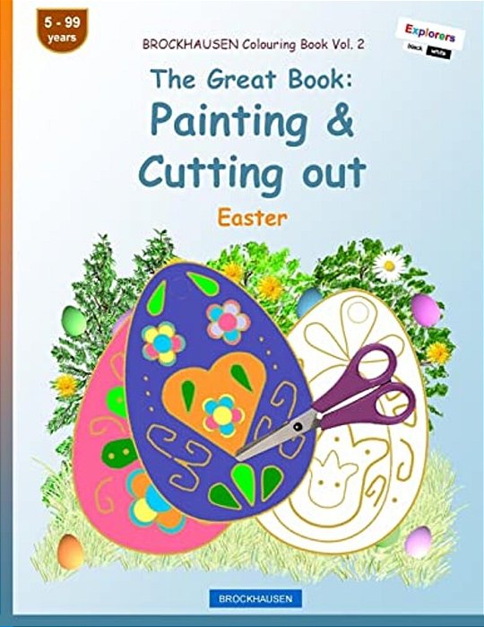 Brockhausen Colouring Book Vol. 2 - The Great Book: Painting & Cutting Out: Easter-..