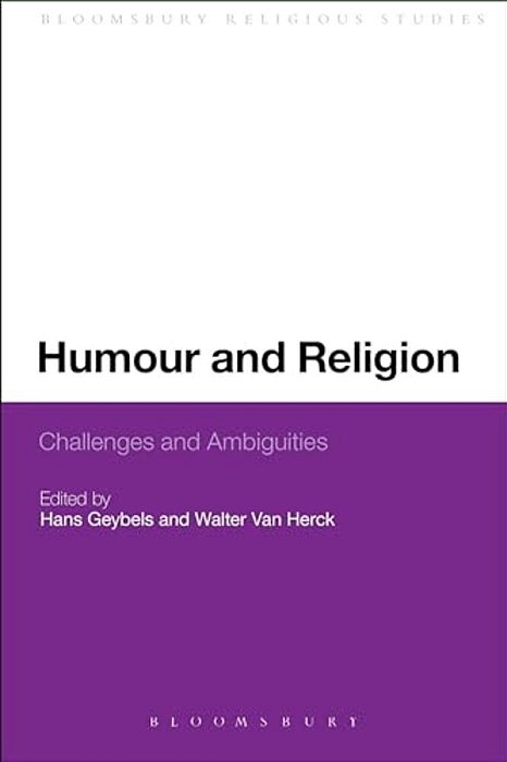 Humour And Religion: Challenges And Ambiguities-..