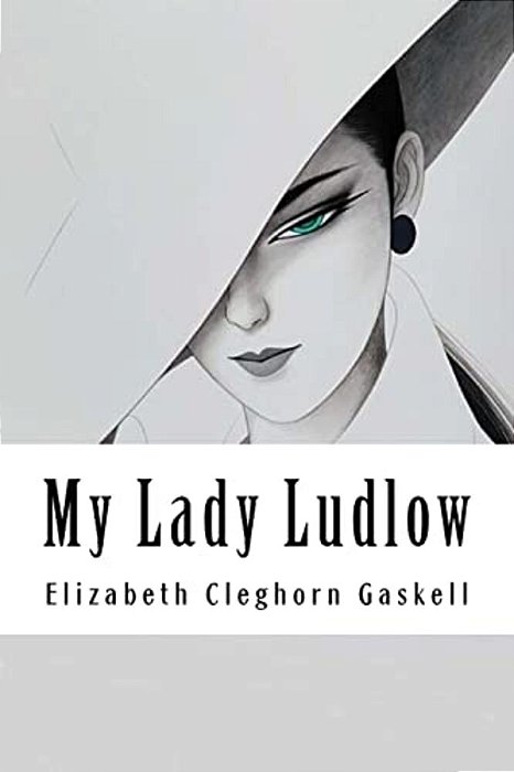 My Lady Ludlow-..