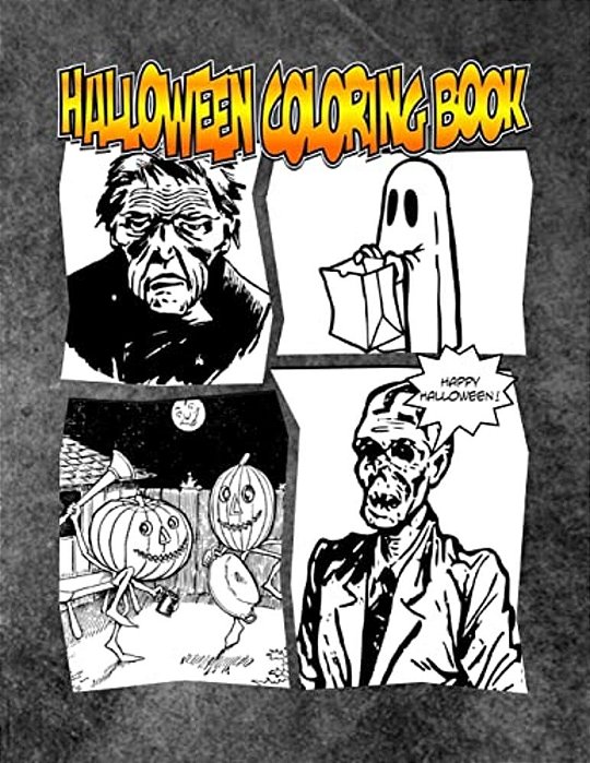 Halloween Coloring Book: The Spooktaculous Halloween Coloring Book Adventure You Now Want!-..