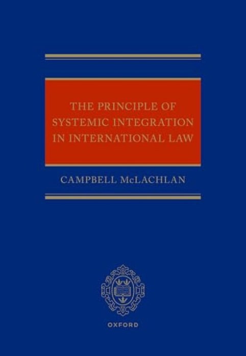 Principle Of Systemic Integration In International Law-..