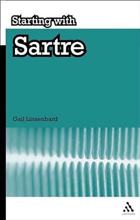 Starting With Sartre-..