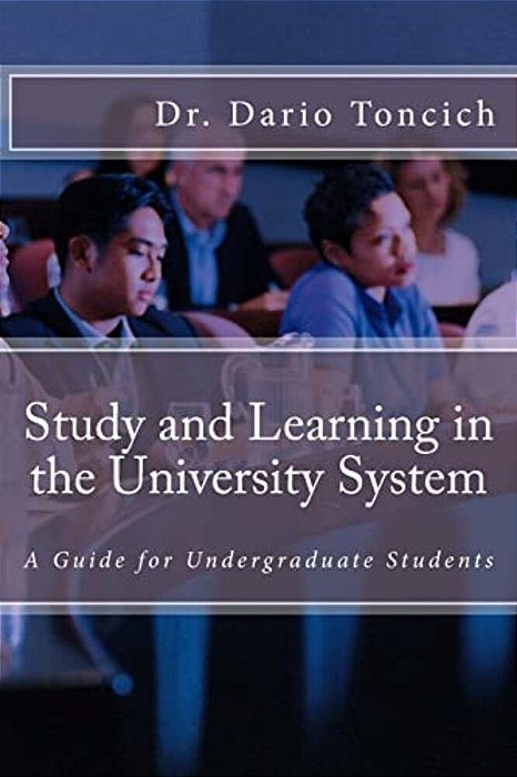 Study And Learning In The University System: A Guide For Undergraduate Students-..