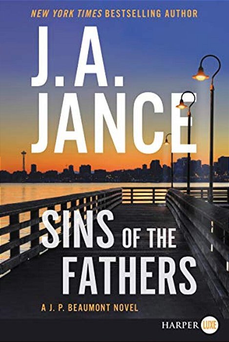 Sins Of The Fathers: A J. P. Beaumont Novel-..