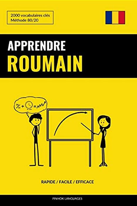 Apprendre Le Roumain - Rapide/Facile/efficace: 2000 Vocabulaires Clés-..